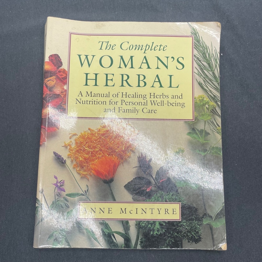Anne McIntyre Women The Complete Woman's Herbal Paperback Nature Reference OS